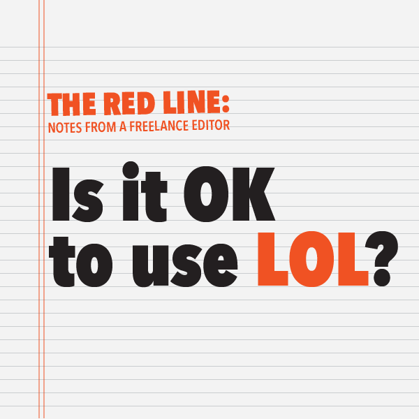 The red line: is it OK to use LOL?