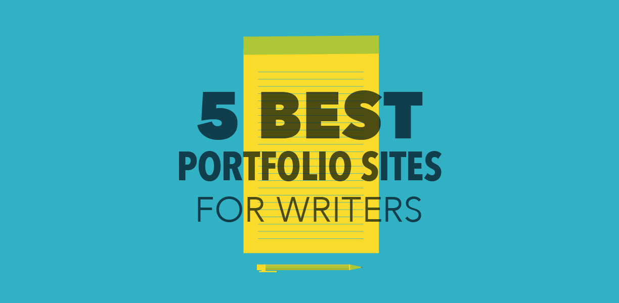 5 Best Portfolio Sites For Writers 5-best-portfolio-sites-for-writers